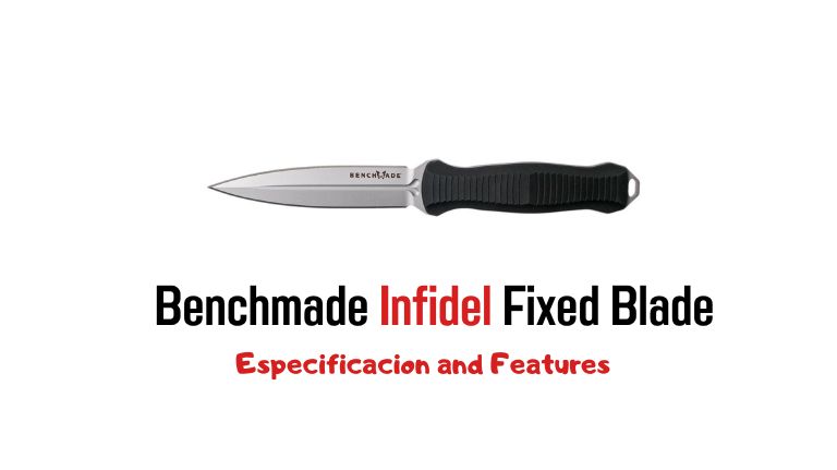 Benchmade Infidel Fixed Blade Especificacion